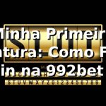 Minha Primeira Aventura: Como Fazer Login na 992bet e Começar a Jogar 🎲